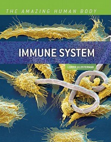 Immune System - Lorrie Klosterman