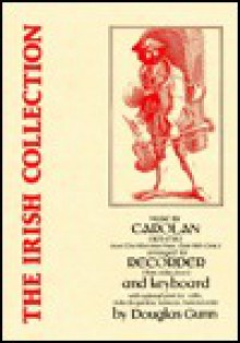 The Irish Collection: Carolan for Recorder - Douglas Gunn