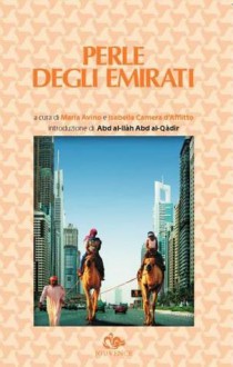 Perle degli Emirati - Maria Avino, Isabella Camera D'Afflitto, Abd al-llàh Abd al-Qàdir