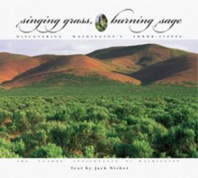 Singing Grass, Burning Sage - Jack Nisbet