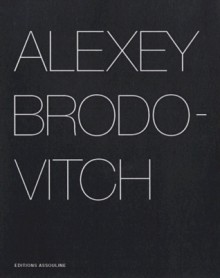 Alexey Brodovitch (Portfolio (Assouline)) - Alexey Brodovitch, Gabriel Bauret