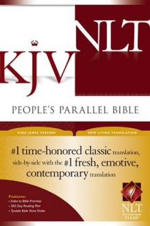 People's Parallel Bible KJV/NLT - Tyndale