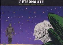 L'Eternaute 3 de 3 - Héctor Germán Oesterheld, Francisco Solano López