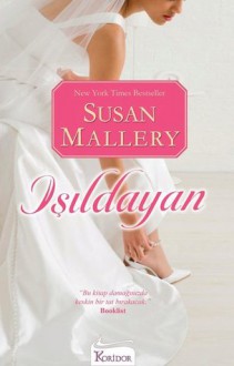 Işıldıyan - Susan Mallery