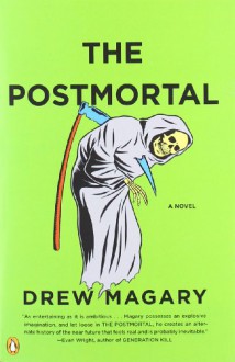 The Postmortal - Drew Magary