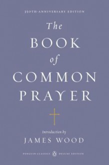 The Book of Common Prayer - James Wood