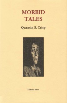 Morbid Tales - Quentin S. Crisp, Mark Samuels