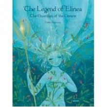 The Legend of Elinea: The Guardian of the Oceans - Cathy Delanssay