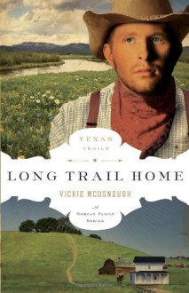 Long Trail Home - Vickie McDonough