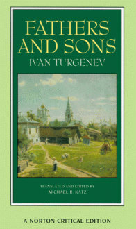 Fathers and Sons (Norton Critical Edition) - Ivan Turgenev, Michael R. Katz