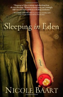 Sleeping in Eden - Nicole Baart