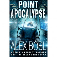 Point Apocalypse - Alex Bobl