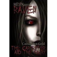 The Carpenter and the Fairy - Cassandra Gold