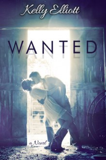 Wanted - Kelly Elliott