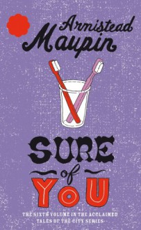 Sure of You - Armistead Maupin