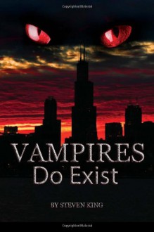 Vampires Do Exist - Steven King