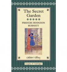 The Secret Garden - Frances Hodgson Burnett