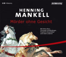 Mörder ohne Gesicht (Wallander, #1) - Henning Mankell, Heinz Kloss, Christoph Schobesberger