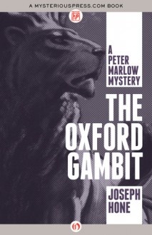 The Oxford Gambit - Joseph Hone