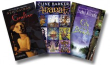 Abarat and Other Fantasy Tales for Teens: Abarat/City of the Beasts/Coraline - Isabel Allende, Neil Gaiman, Clive Barker