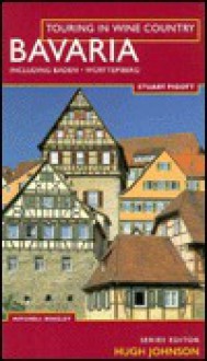 Bavaria - Stuart Pigott, Hugh Johnson