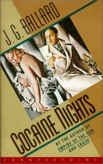 Cocaine Nights - J.G. Ballard