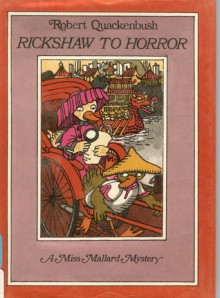 Rickshaw to Horror - Robert M. Quackenbush