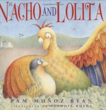 Nacho And Lolita - Pam Muñoz Ryan