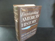 Encyclopedia of American History - Richard B. Morris, Jeffrey Brandon Morris