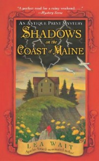 Shadows on the Coast of Maine - Lea Wait