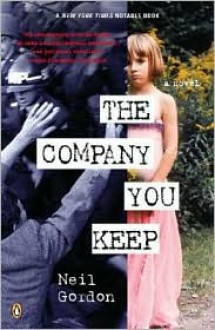 The Company You Keep - Neil Gordon