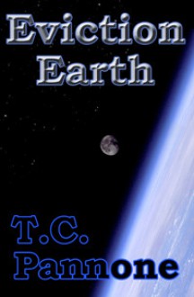 Eviction Earth - T.C. Pannone