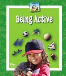 Being Active - Mary Elizabeth Salzmann