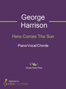 Here Comes The Sun - George Harrison, The Beatles