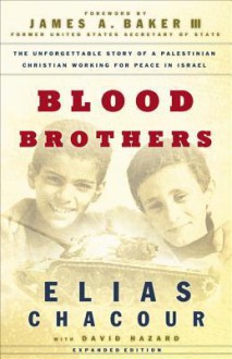 Blood Brothers - Elias Chacour, David Hazard