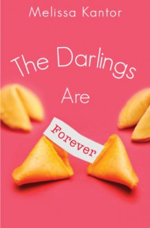 The Darlings are Forever - Melissa Kantor