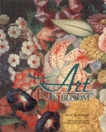 Art In Bloom - Ella M. Foshay