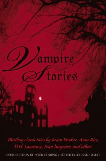 Vampire Stories - Richard Dalby, Peter Cushing