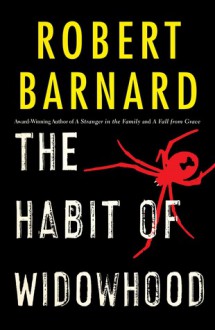 The Habit of Widowhood - Robert Barnard