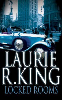 Locked Rooms (Mary Russell, #8) - Laurie R. King