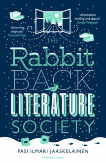 The Rabbit Back Literature Society - Pasi Ilmari Jääskeläinen