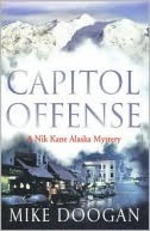 Capitol Offense - Mike Doogan