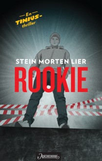 Rookie - Stein Morten Lier