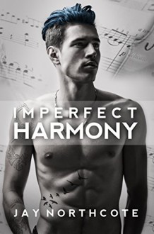 Imperfect Harmony - Jay Northcote