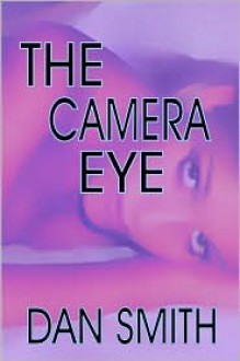 The Camera Eye - Dan Smith