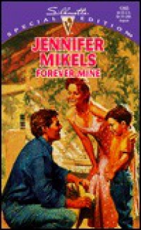 Forever Mine - Jennifer Mikels