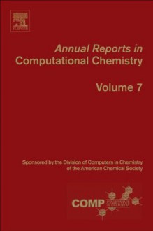 Annual Reports in Computational Chemistry: 7 - Ralph A. Wheeler