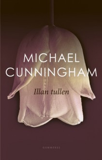 Illan tullen - Michael Cunningham