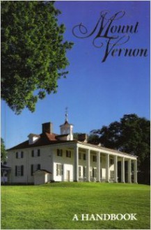 Mount Vernon: A Handbook - Catherine Fallin, Taylor Lewis