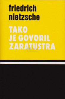 Tako je govoril Zaratustra - Friedrich Nietzsche